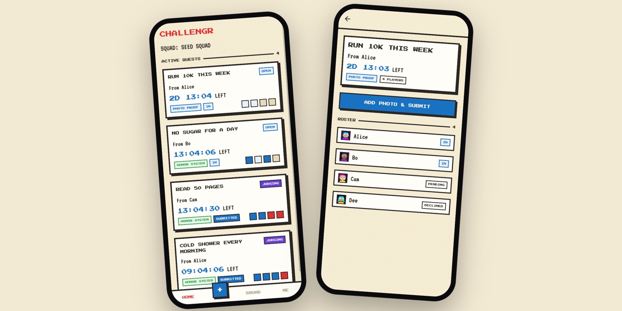 Challengr on two phones: the squad's active challenges with countdowns, and a challenge roster with pixel avatars